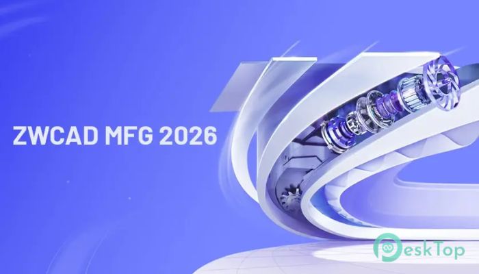 Download ZWCAD MFG 26.10.2025.09.05 Free Full Activated