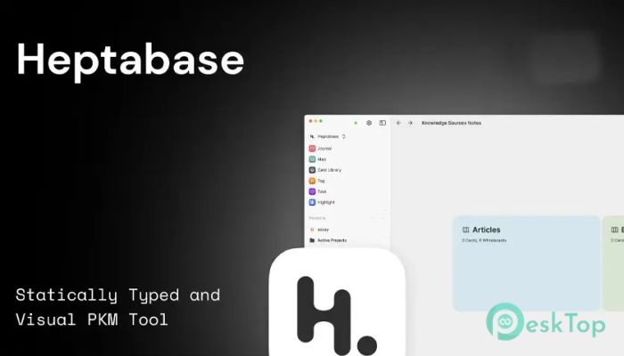 Download Heptabase  1.76.2 Free Full Activated