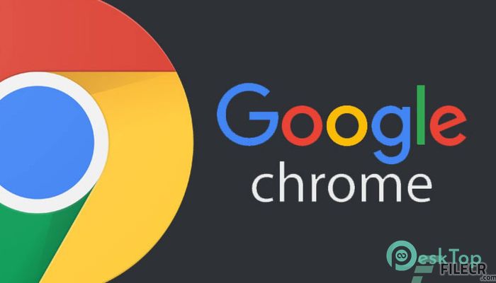 Download Google Chrome 142.0.7444.60 Free Full Activated